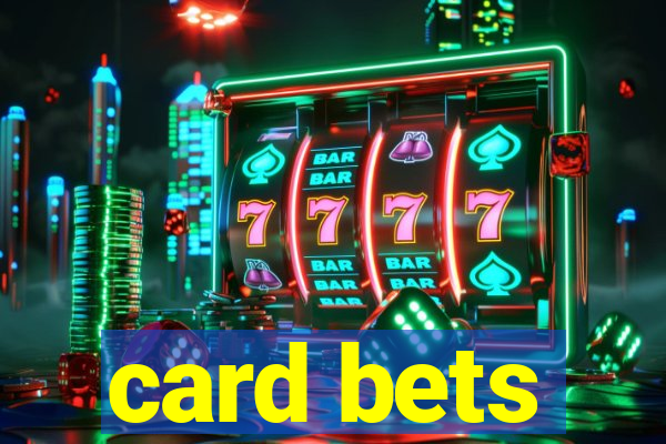 card bets