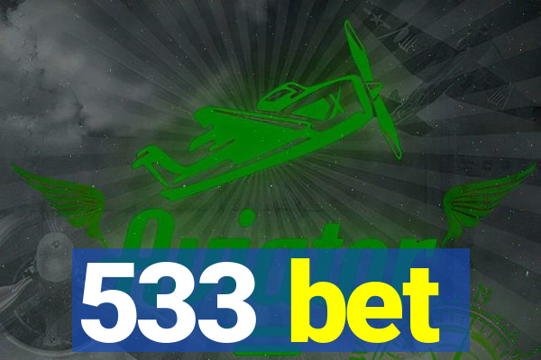 533 bet