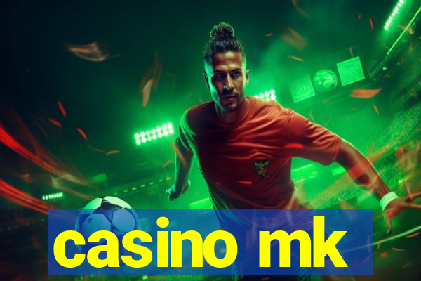 casino mk