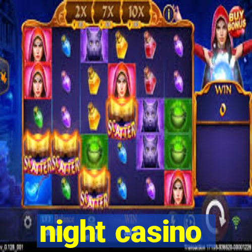 night casino