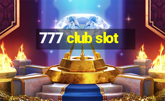 777 club slot