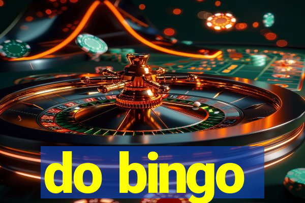 do bingo