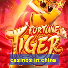 casinos in china