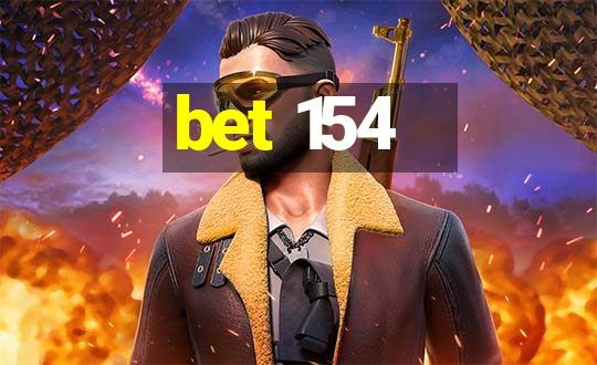 bet 154