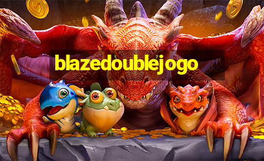 blazedoublejogo