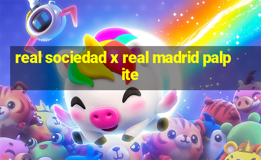 real sociedad x real madrid palpite