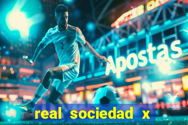 real sociedad x real madrid palpite