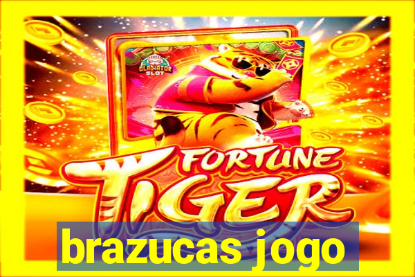 brazucas jogo