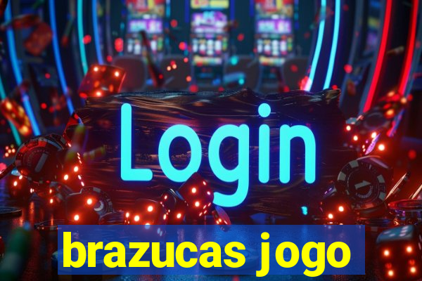 brazucas jogo