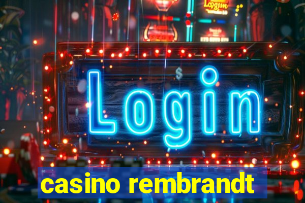 casino rembrandt