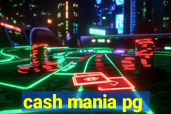 cash mania pg