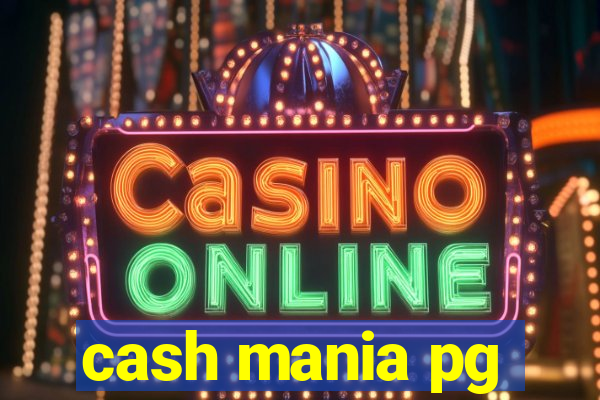 cash mania pg