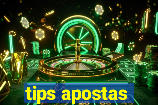 tips apostas