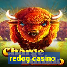 redog casino