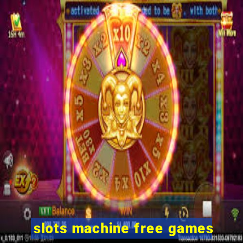 slots machine free games