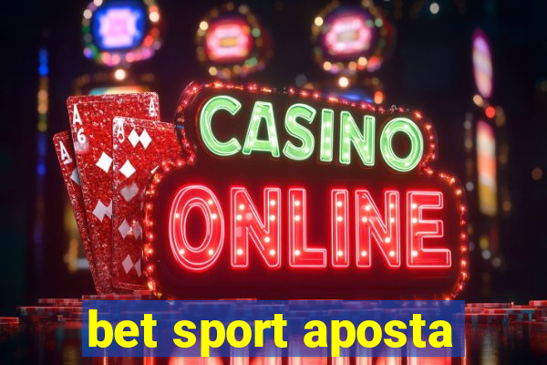 bet sport aposta