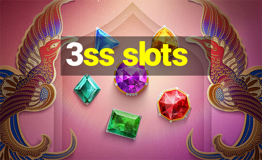 3ss slots