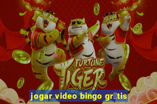 jogar video bingo gr谩tis