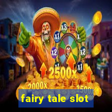 fairy tale slot