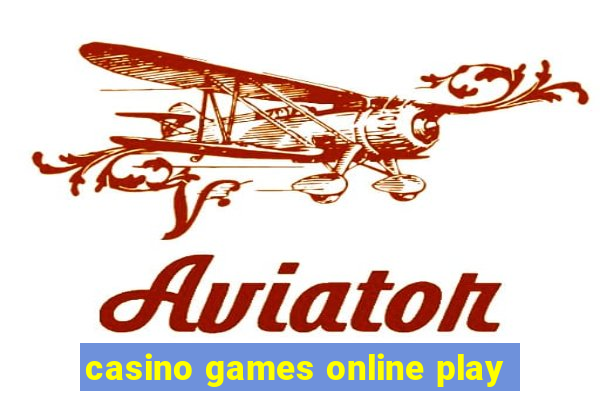 casino games online play