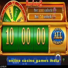 online casino games india