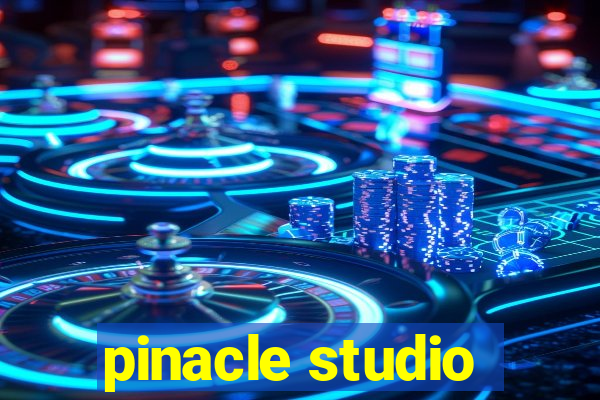 pinacle studio