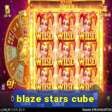 blaze stars cube