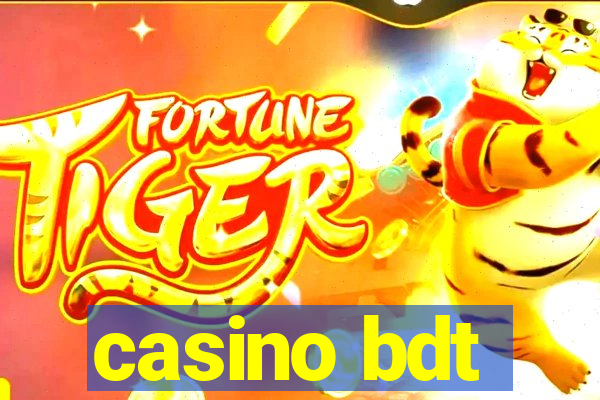 casino bdt