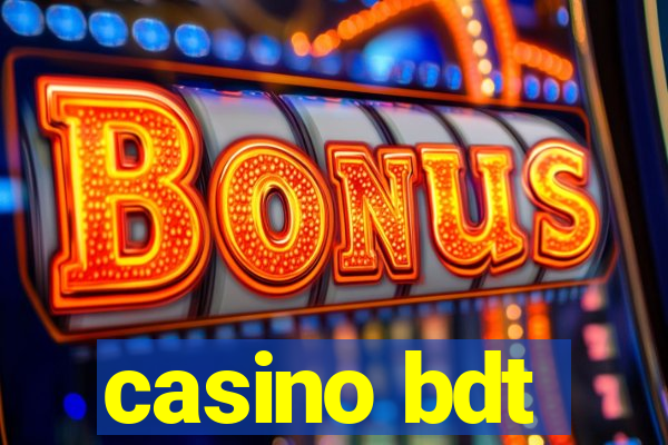 casino bdt