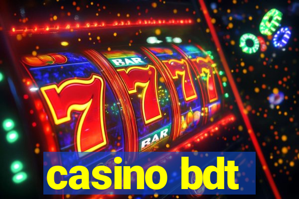 casino bdt