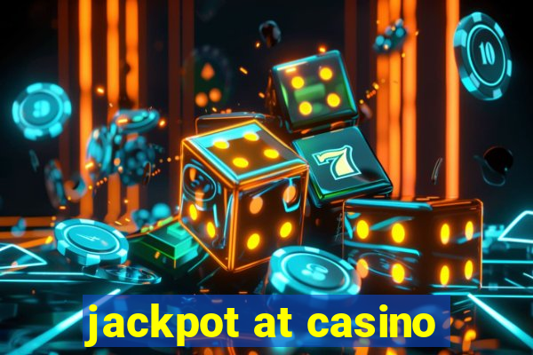 jackpot at casino