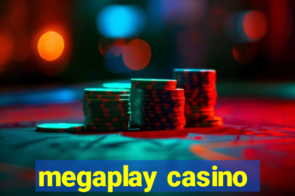 megaplay casino