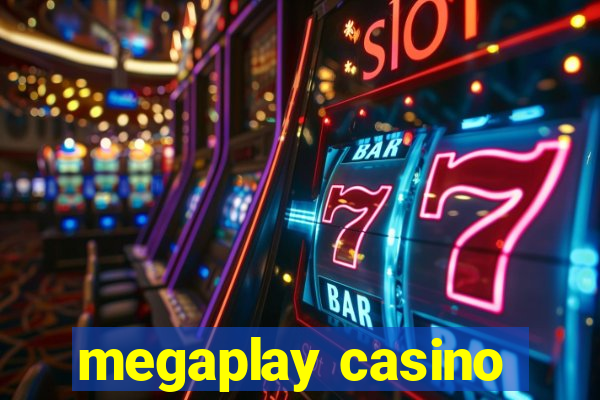 megaplay casino