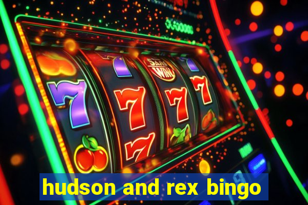 hudson and rex bingo