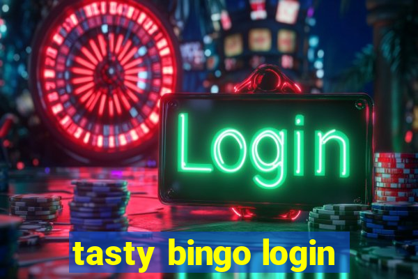 tasty bingo login