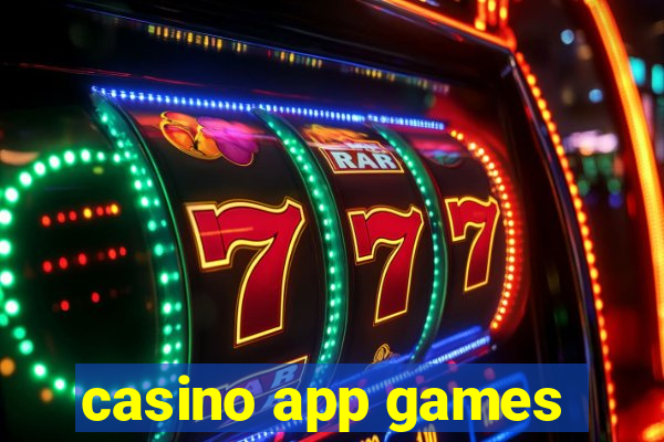 casino app games