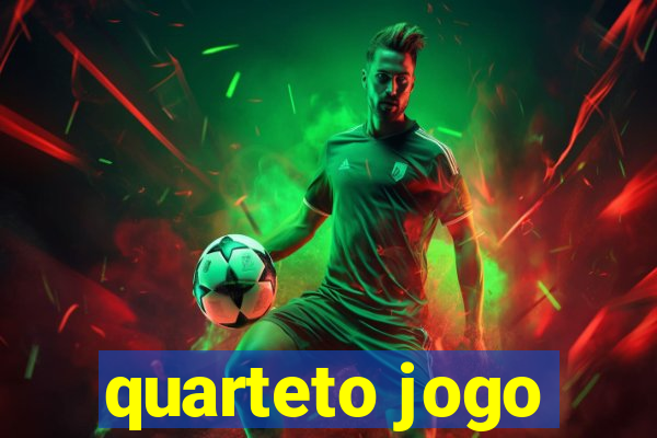 quarteto jogo