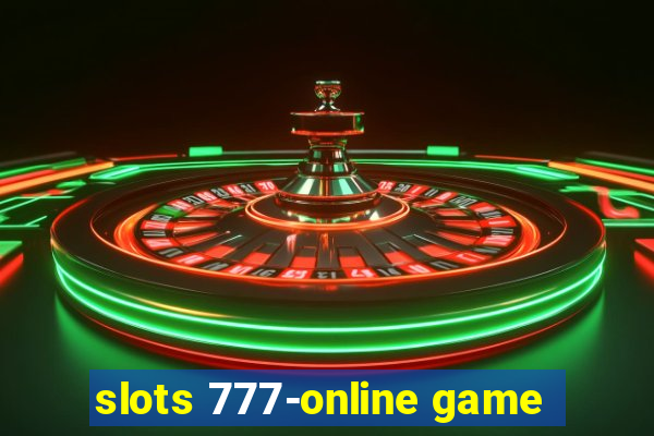 slots 777-online game