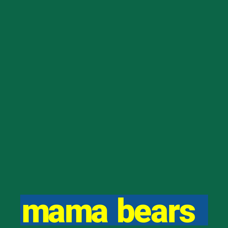 mama bears