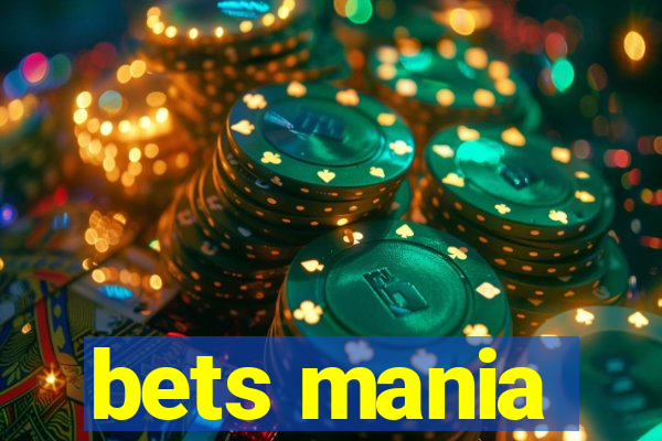 bets mania