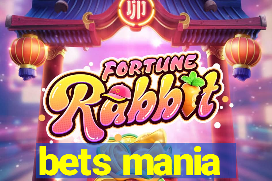 bets mania