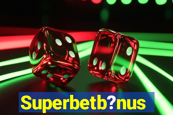 Superbetb?nus