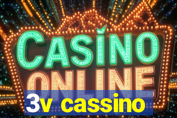 3v cassino