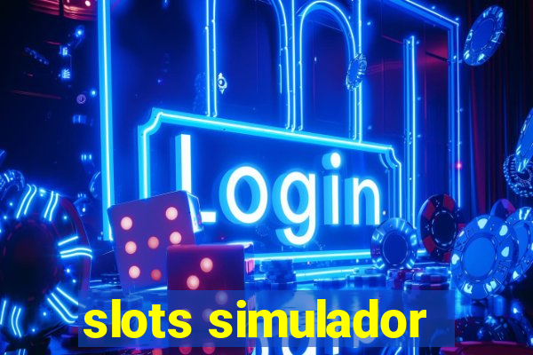 slots simulador