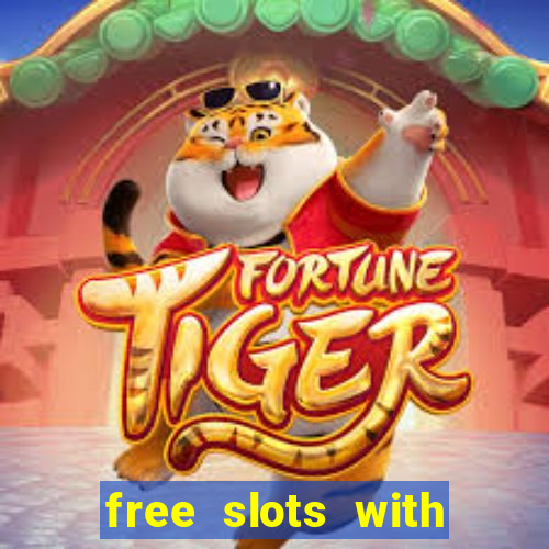 free slots with real money