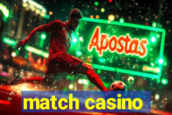 match casino