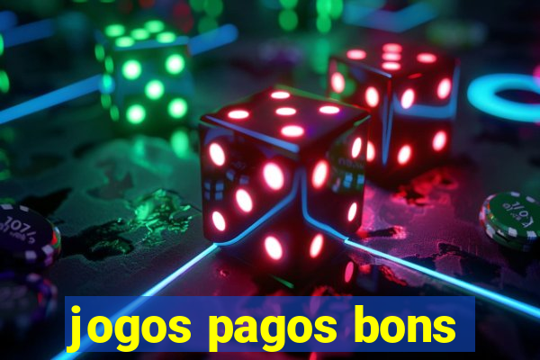 jogos pagos bons