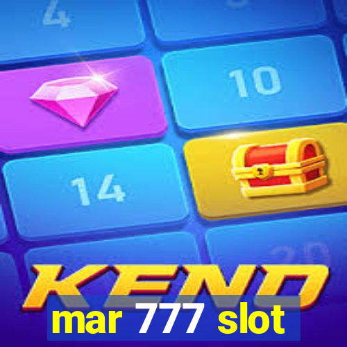 mar 777 slot