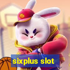 sixplus slot