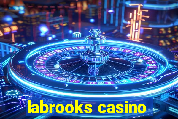 labrooks casino